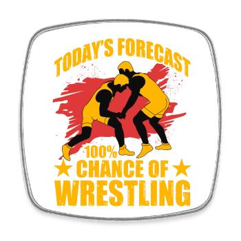 Today's forecast 100% chance of Wrestling - Viereckiger Kühlschrankmagnet - Weiß - Vorne