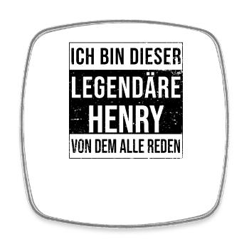 Ich bin dieser legendäre für Henry - Viereckiger Kühlschrankmagnet - Weiß - Vorne