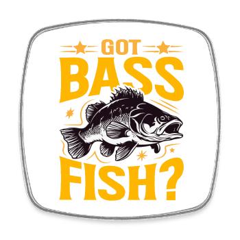 Got Bass Fish? - Square fridge magnet - white - Front