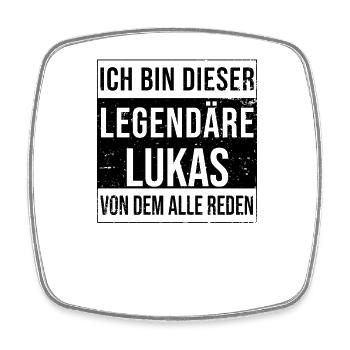 Ich bin dieser legendäre für Lukas - Viereckiger Kühlschrankmagnet - Weiß - Vorne