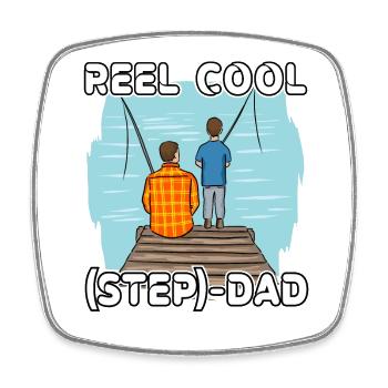 Reel Cool Step Dad - Square fridge magnet - white - Front