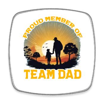 Proud Member of Team Dad - Square fridge magnet - white - Front
