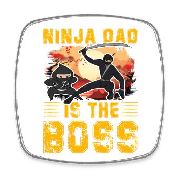Ninja Dad is the chief - Square fridge magnet - white - Front