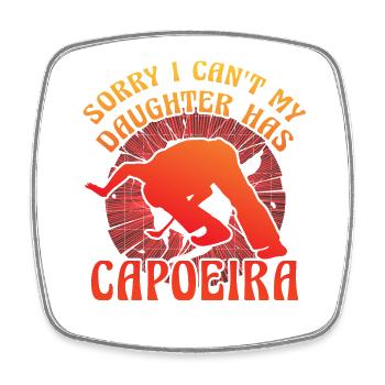Sorry I can't my daughter has Capoeira - Square fridge magnet - white - Front