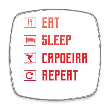 Manger Dormir Capoeira Répéter - Magnet carré - blanc - Devant