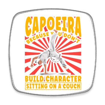 Capoeira parce qu’on ne forge pas le caractère assis - Magnet carré - blanc - Devant