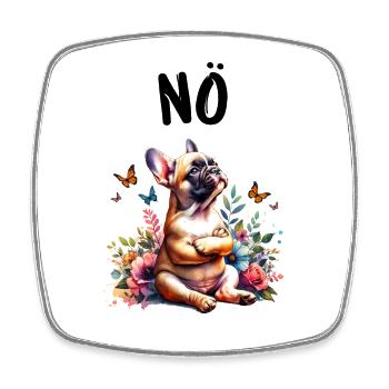 French Bulldog Saying Nope Dog Lover - Square fridge magnet - white - Front