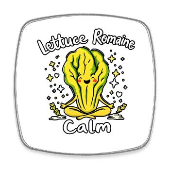 Lettuce Romaine Calm – Funny Salad - Square fridge magnet - white - Front