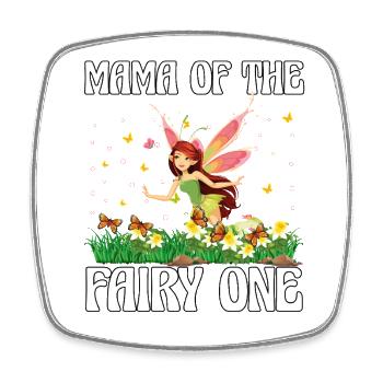 Mama of the fairy One - Square fridge magnet - white - Front