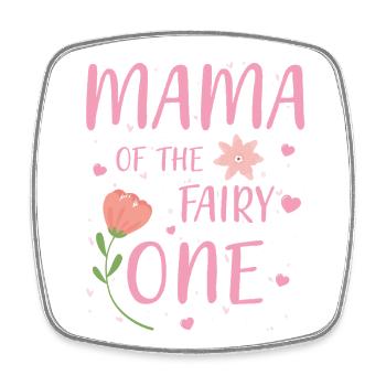 Mama of the fairy One - Square fridge magnet - white - Front