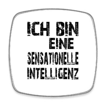 KI Spruch Ich bin eine sensationelle Intelligenz - Viereckiger Kühlschrankmagnet - Weiß - Vorne