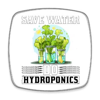 Save Water do Hydroponics - Square fridge magnet - white - Front