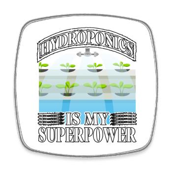 Hydroponics is my superpower - Square fridge magnet - white - Front