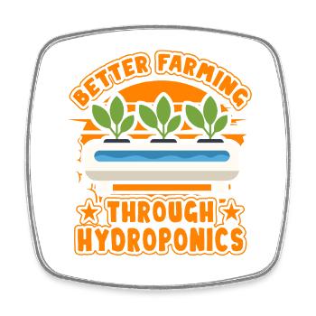 Better Farming through Hydroponics - Square fridge magnet - white - Front