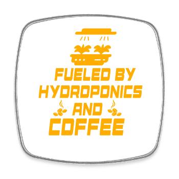 Fueled by Hydroponics and Coffee - Square fridge magnet - white - Front