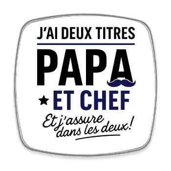 Papa et Chef Fête des Pères - Magnet carré - blanc - Devant