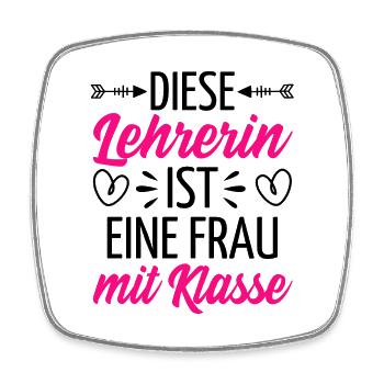 Diese Lehrerin ist eine Frau mit Klasse - Viereckiger Kühlschrankmagnet - Weiß - Vorne