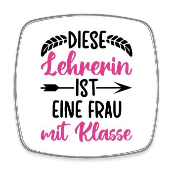 Diese Lehrerin ist eine Frau mit Klasse - Viereckiger Kühlschrankmagnet - Weiß - Vorne