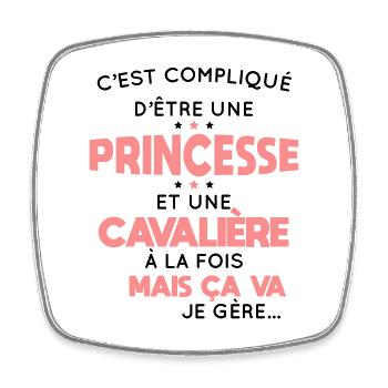 Compliqué d'être une princesse et une cavalière - Magnet carré - blanc - Devant