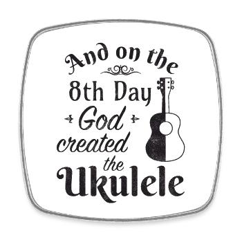 And on the 8th day God created the Ukulele - Viereckiger Kühlschrankmagnet - Weiß - Vorne