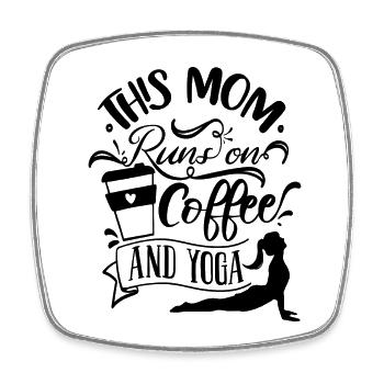 This Mom runs on Coffee and Yoga - Square fridge magnet - white - Front