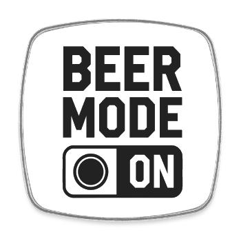 Beer Mode On Bierspruch Trinkspruch - Viereckiger Kühlschrankmagnet - Weiß - Vorne