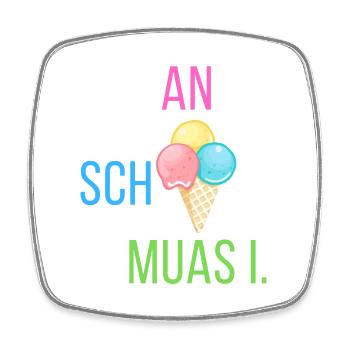 An scheiß muas i - Statement - Viereckiger Kühlschrankmagnet - Weiß - Vorne