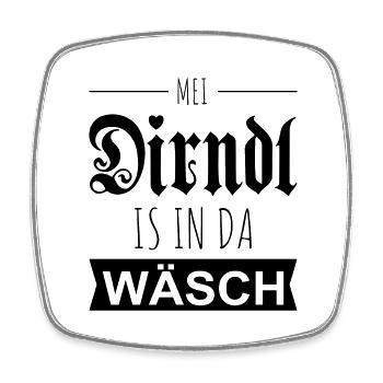 DIRNDL is in da Wäsch Tracht bayrisch - Viereckiger Kühlschrankmagnet - Weiß - Vorne