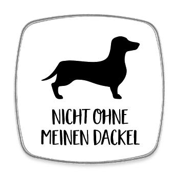 Nicht ohne meinen Dackel - Viereckiger Kühlschrankmagnet - Weiß - Vorne