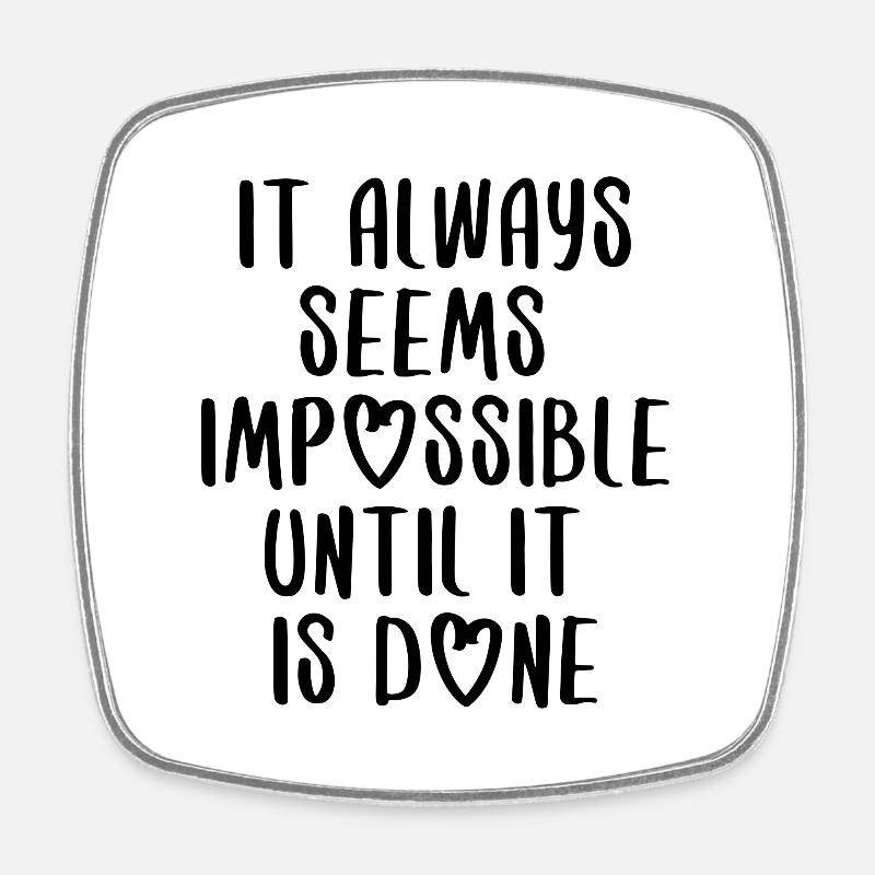 citations citation motivation inspiration impossible - Magnet carré - blanc
