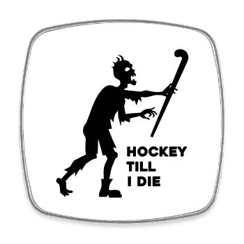 terrain de hockey hockey zombie de hockey jusqu'à ma mort - Magnet carré - blanc - Devant