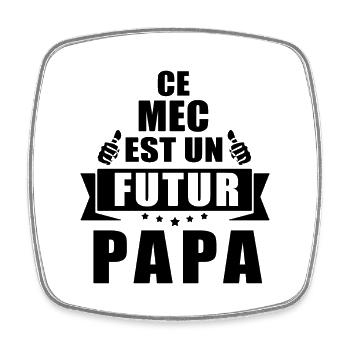 futur papa / bientôt papa / je vais être papa - Magnet carré - blanc - Devant