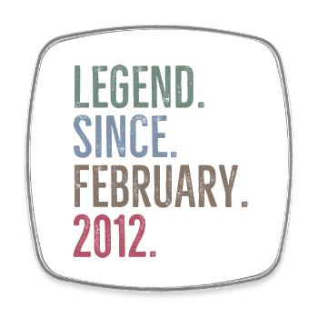 Legend Since February 2012 - Square fridge magnet - white - Front
