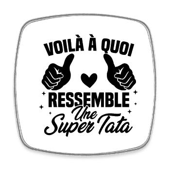 Voilà à quoi ressemble une super tata - Magnet carré - blanc - Devant