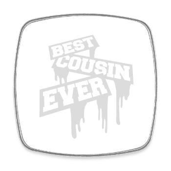 best cousin ever Zitat - Viereckiger Kühlschrankmagnet - Weiß - Vorne