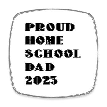 Proud home school dad 2023 - Viereckiger Kühlschrankmagnet - Weiß - Vorne