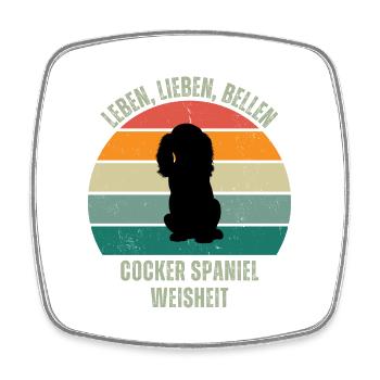 Leben Lieben Bellen, Cocker Spaniel Weisheit - Viereckiger Kühlschrankmagnet - Weiß - Vorne