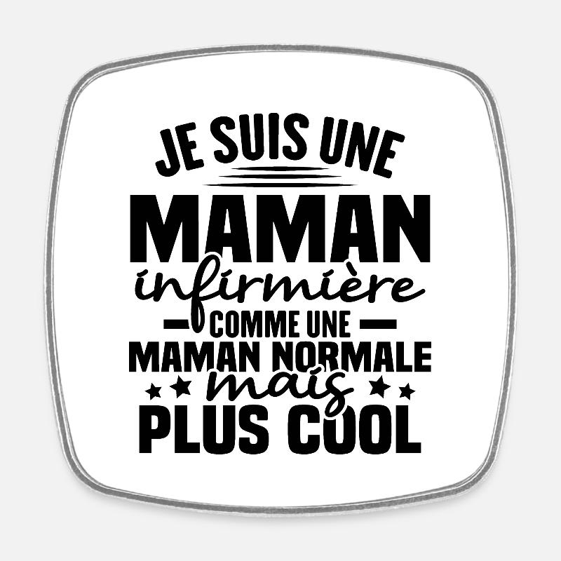 Je suis une maman infirmière - Magnet carré - blanc