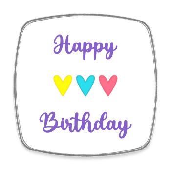 HAPPY BIRTHDAY. HAPPY BIRTHDAY. ANNIVERSARY. - Square fridge magnet - white - Front