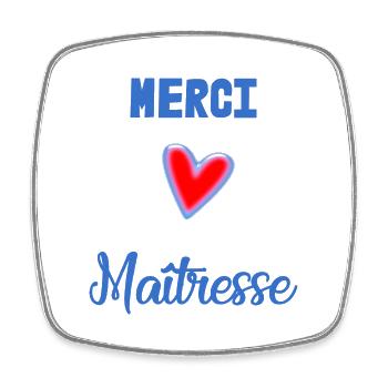 MERCI. MERCI MAÎTRESSE. CADEAU MAÎTRESSE. VACANCES - Magnet carré - blanc - Devant