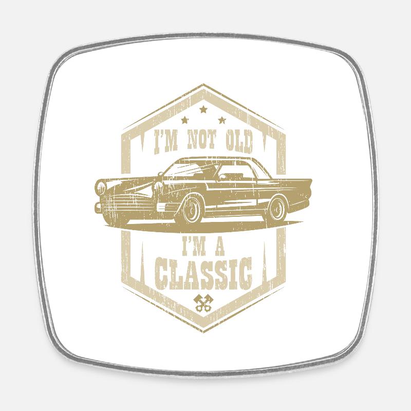 I'M NOT OLD I'M A CLASSIC - Square fridge magnet - white