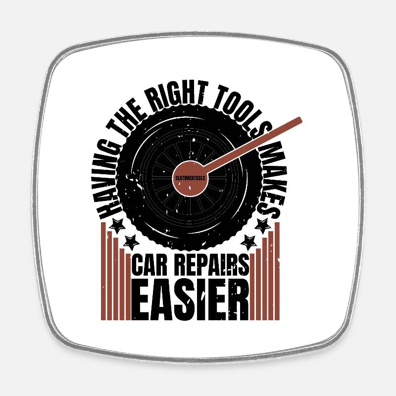 HAVING THE RIGHT TOOLSMAKES - Square fridge magnet - white