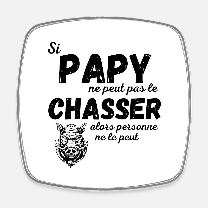 Aller à la chasse avec Papy - Magnet carré - blanc
