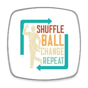 Shuffle, Ball, Change, Repeat Tap Dance Tap Dancer - Viereckiger Kühlschrankmagnet - Weiß - Vorne