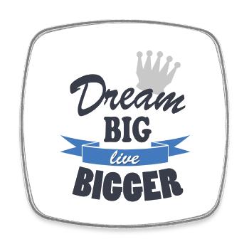 Dream Big Live Bigger Krone Spruch Typografie stil - Viereckiger Kühlschrankmagnet - Weiß - Vorne