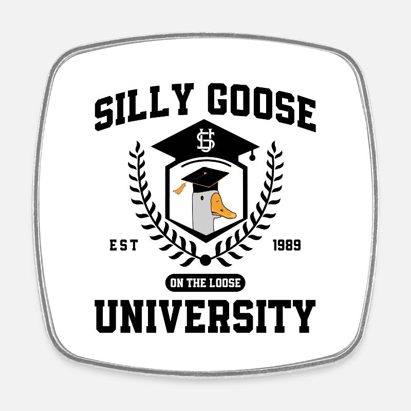 Silly Goose University Silly Goose University Meme - Square fridge magnet - white