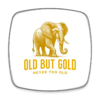 Old but Gold nie zu alt mit Big Elephant - Viereckiger Kühlschrankmagnet - Weiß - Vorne