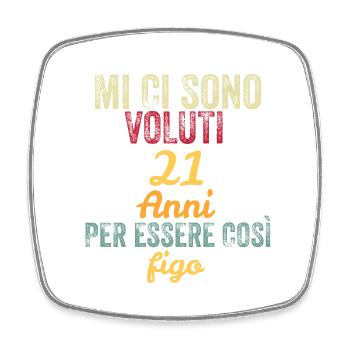 It Took Me 21 Years to Be So Cool - Square fridge magnet - white - Front