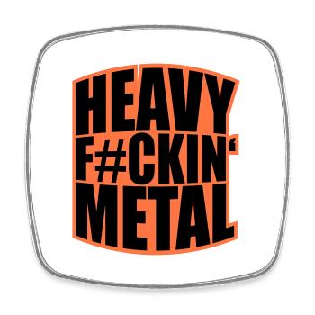 Heavy F#ckin' Metal Hard Rock Musik Text Spruch - Square fridge magnet - white - Front
