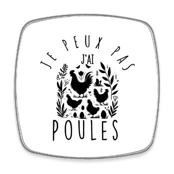 I can't, I have chickens. - Square fridge magnet - white - Front